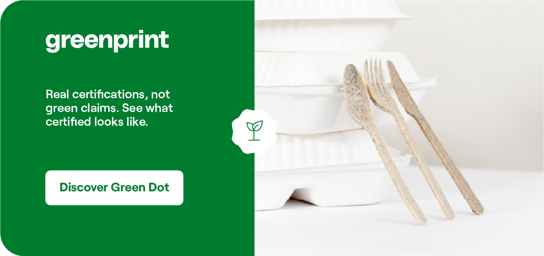 Greenprint certification badge beside compostable cutlery, showing real certifications instead of vague green claims