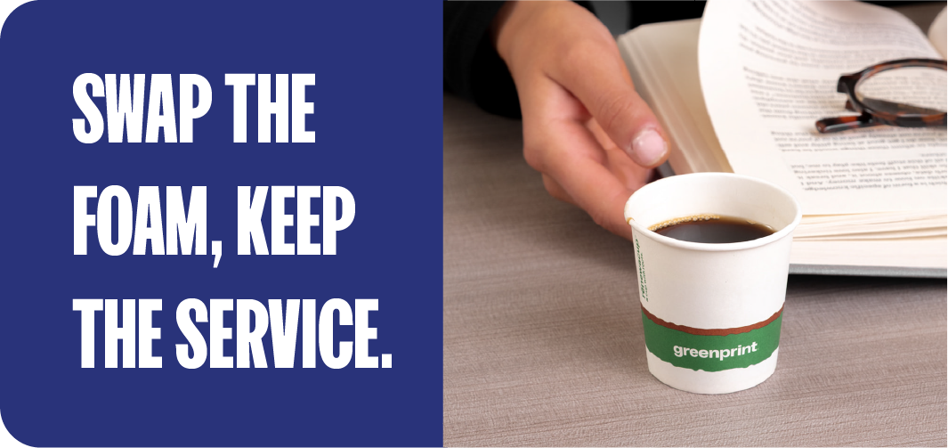 Certified foam-free cup alternatives to styrofoam from Greenprint